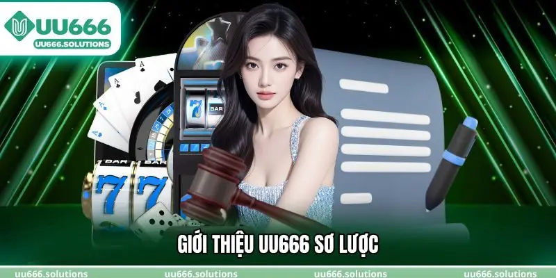 Giới thiệu UU666 sơ lược