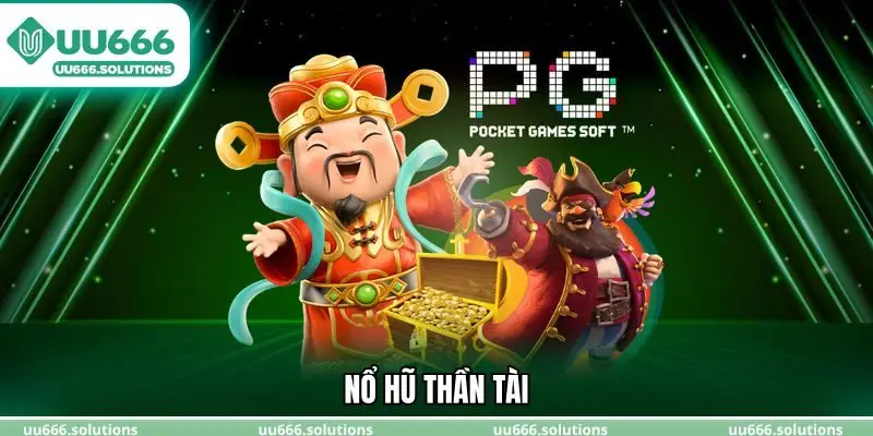 Nổ hũ thần tài