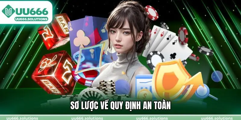 Sơ lược về quy định an toàn